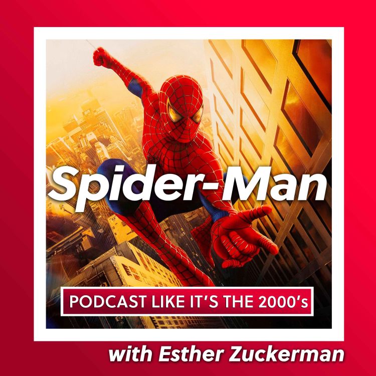 cover art for 5: Spider-Man with Esther Zuckerman