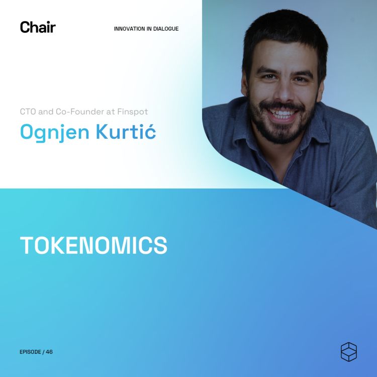 cover art for Tokenomics | Ognjen Kurtic | Chair Episode 46