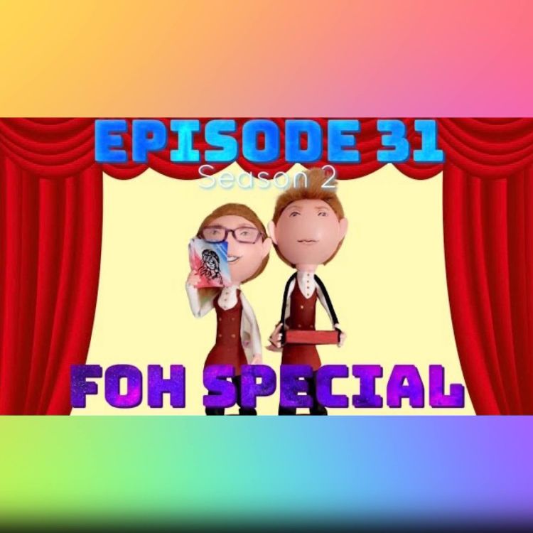 cover art for Episode 31: FOH Special