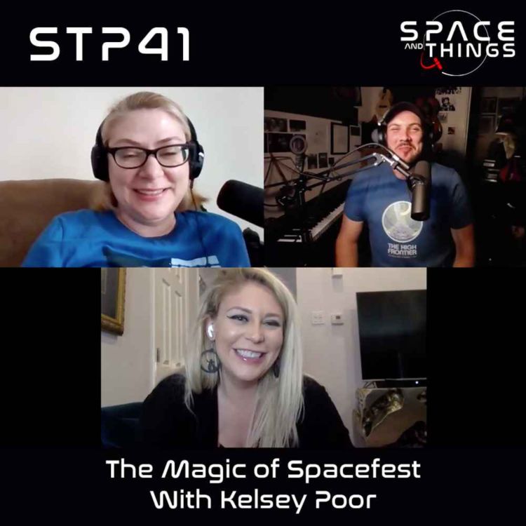 cover art for STP41 - The Magic of Spacefest - How to meet astronauts.