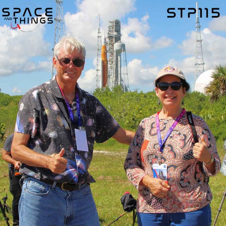 cover art for STP115 - Getting Up Close with Artemis 1 - with Jean Wright and Ken Kremer of Space UpClose