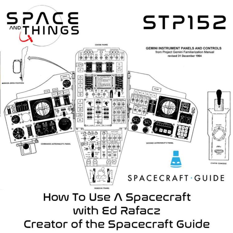 cover art for STP152 - How To Use A Spacecraft - with Ed Rafacz - Creator of The Spacecraft Guide