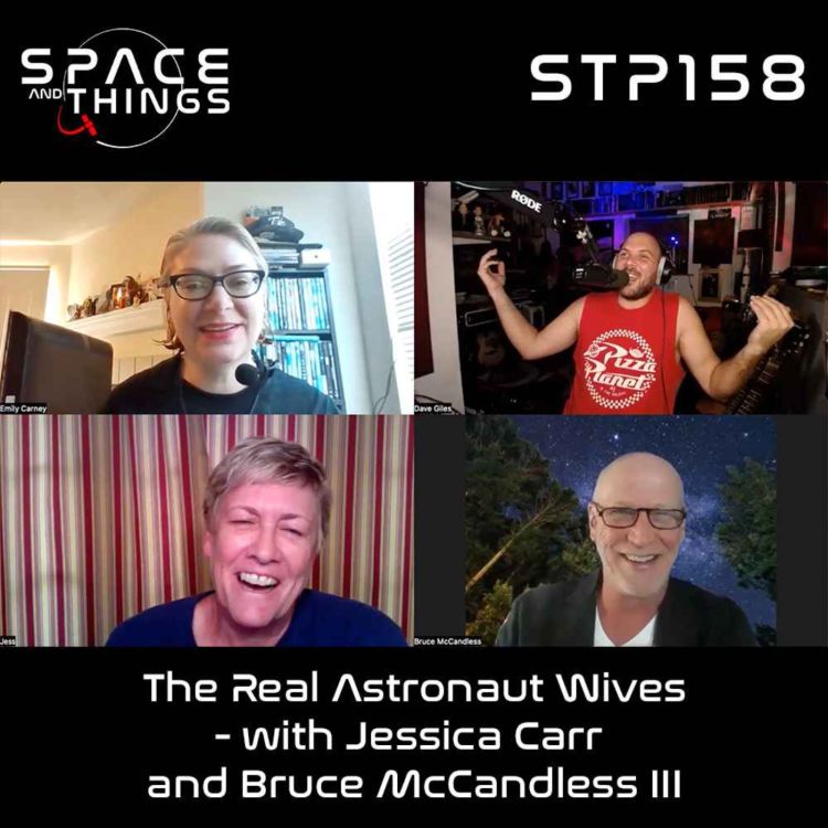 cover art for STP158 - The Real Astronaut Wives - with Jessica Carr and Bruce McCandless III