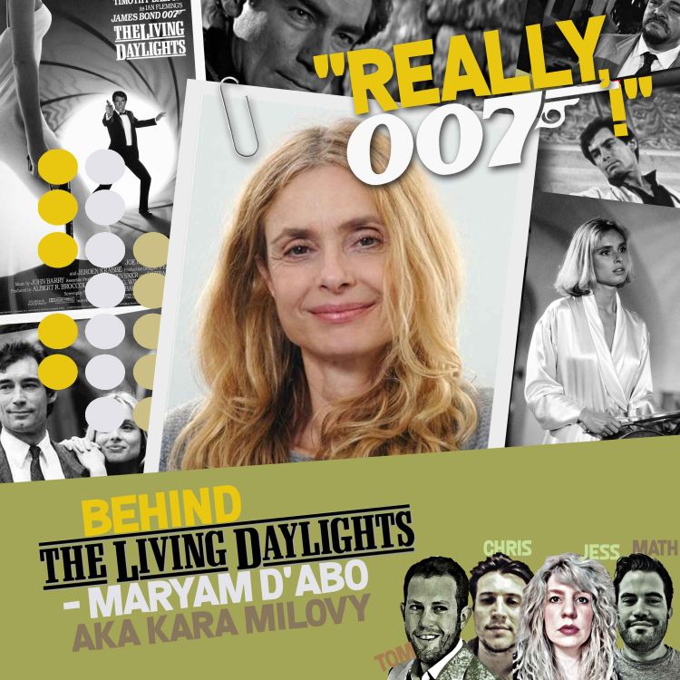 cover art for Behind The Living Daylights - Maryam D'Abo aka Kara Milovy interview