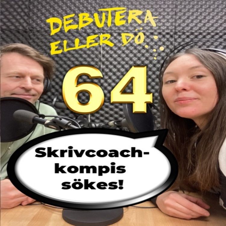 cover art for #64 Skrivcoachkompis sökes