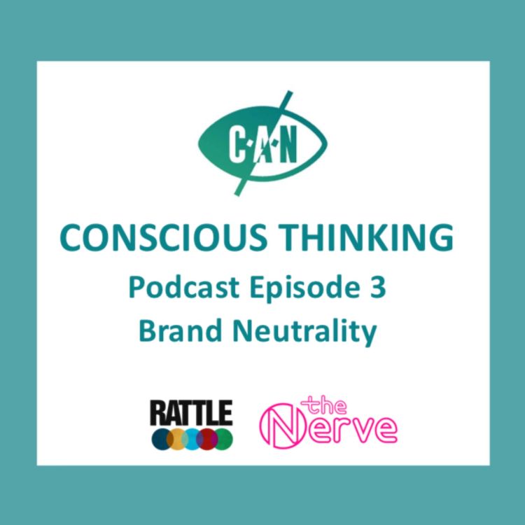 cover art for Conscious Thinking - Brand Neutrality