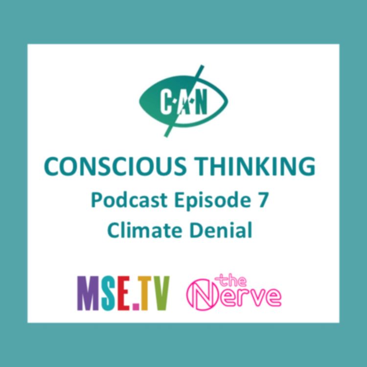 cover art for Conscious Thinking - Climate Denial