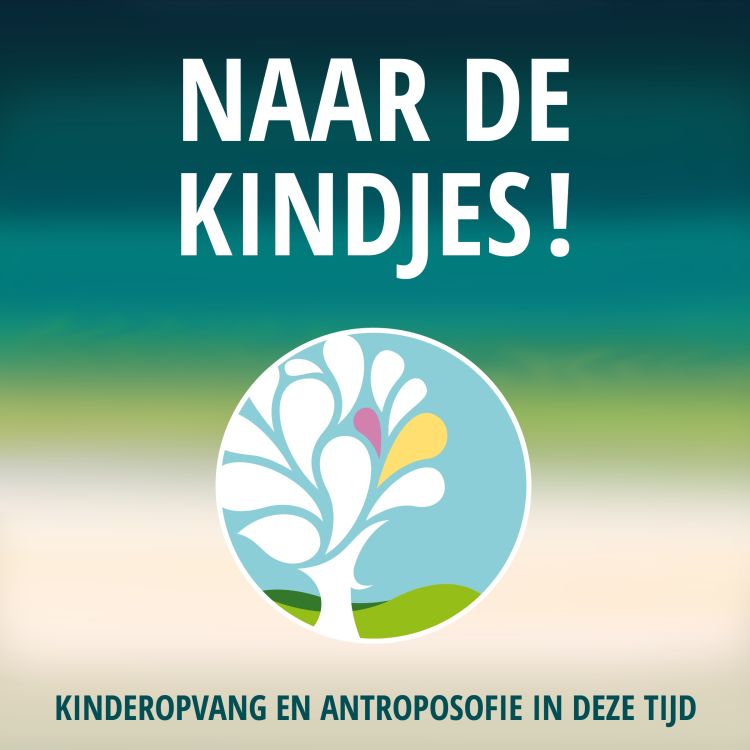 cover art for Antroposofische Kinderopvang, wat is dat? Deel 1