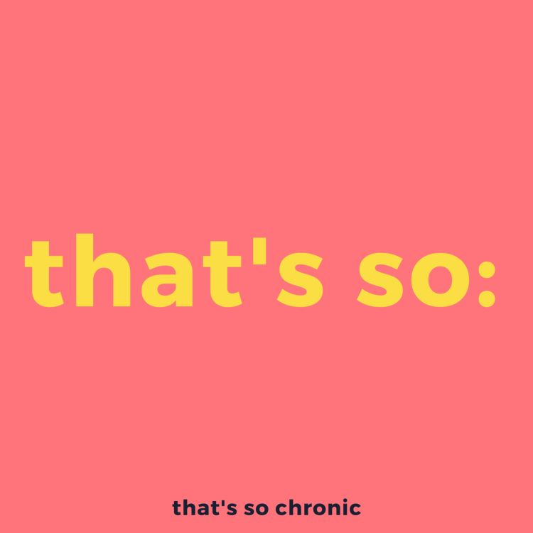 cover art for That's So: the inspiration behind That's So Chronic