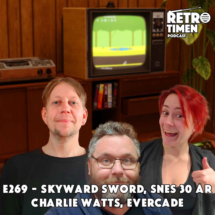 cover art for E269 - Skyward Sword, SNES 30 år Charlie Watts, Evercade