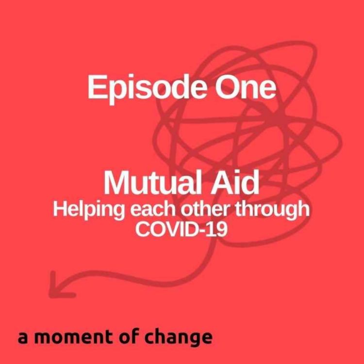 cover art for Mutual aid: Helping each other through COVID-19