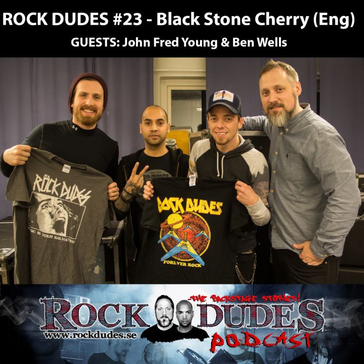 cover art for Rock Dudes #23 – Black Stone Cherry (Guest: John Fred Young & Ben Wells) – (Eng)