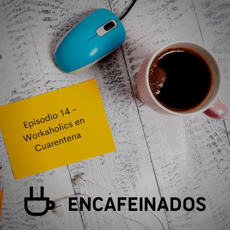 cover art for Workaholics en cuarentena