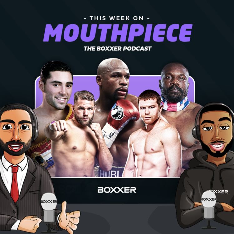 cover art for Cinco De Mayo Special! Canelo vs Billy Joe Saunders + Mayweather vs De La Hoya | MOUTHPIECE EP9