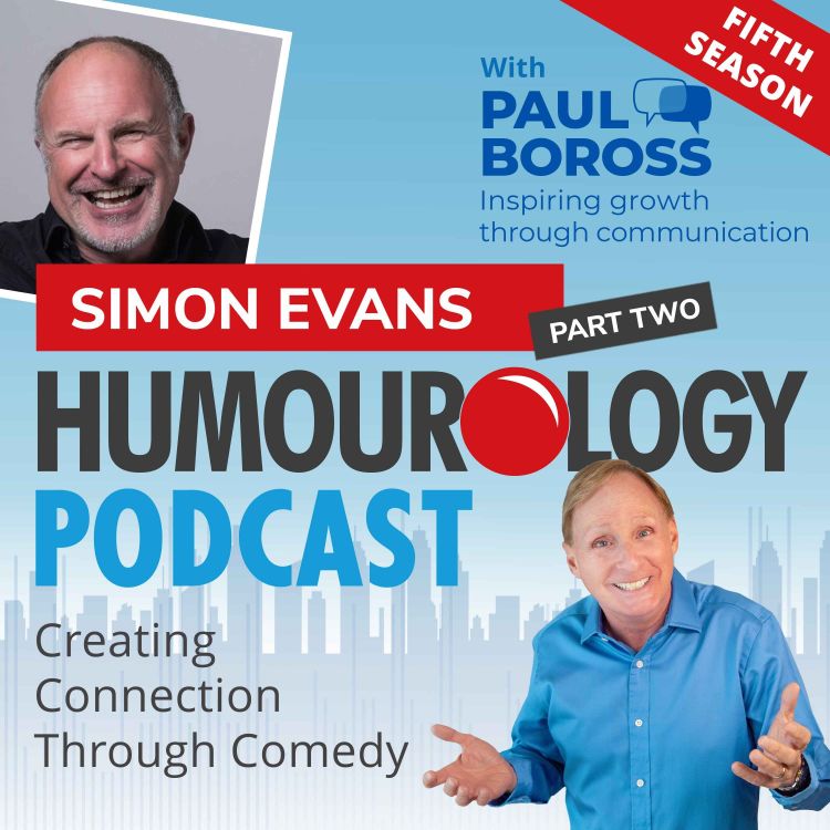 cover art for Simon Evans Part Two - Creating Connection Through Comedy
