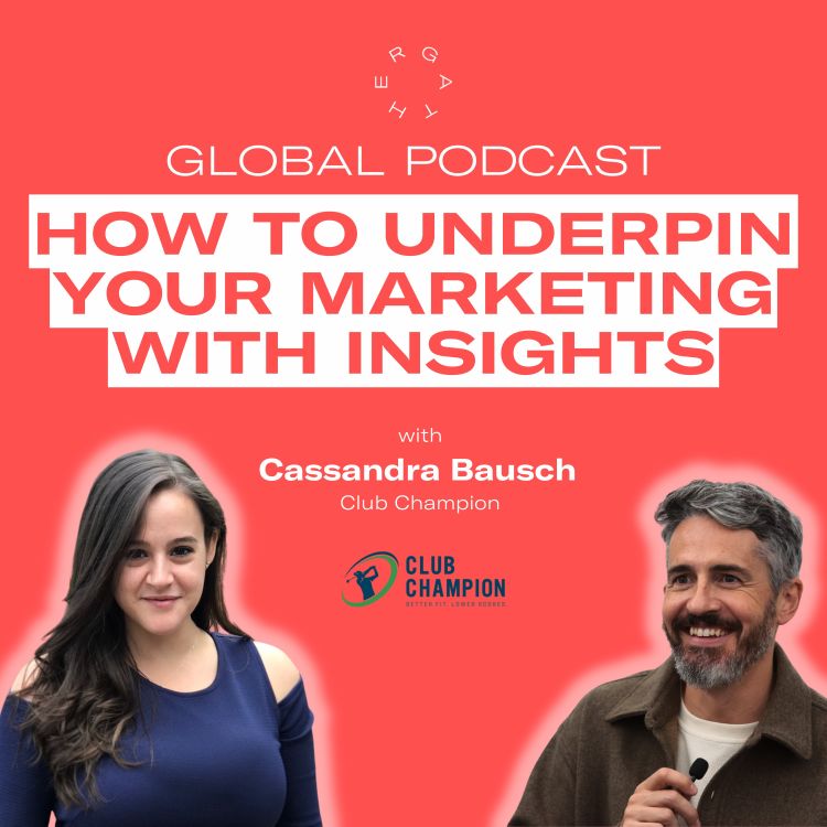 cover art for #24 - Cassandra Bausch: How to underpin your marketing with insights