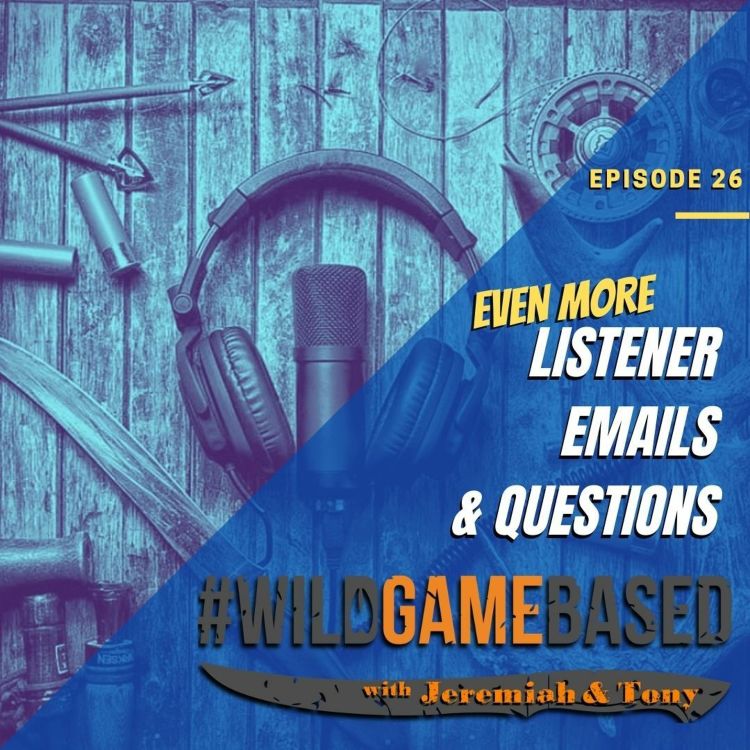 cover art for EVEN MORE Listener Emails & Questions - Episode 26 - September 8, 2020