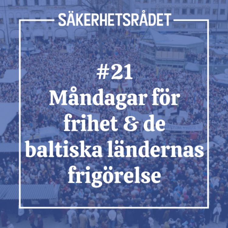 cover art for Måndagar för frihet och de baltiska ländernas frigörelse