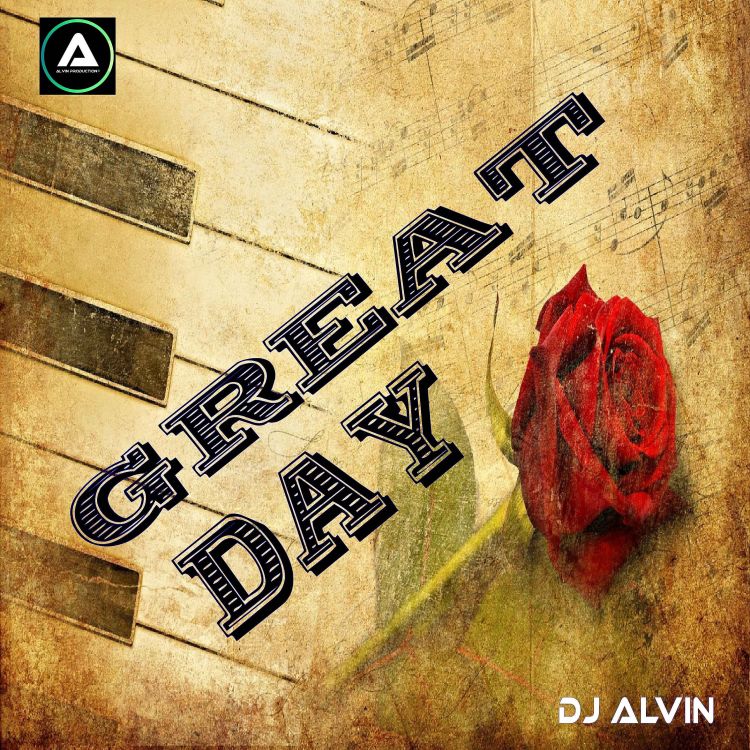 cover art for DJ Alvin - Great Day