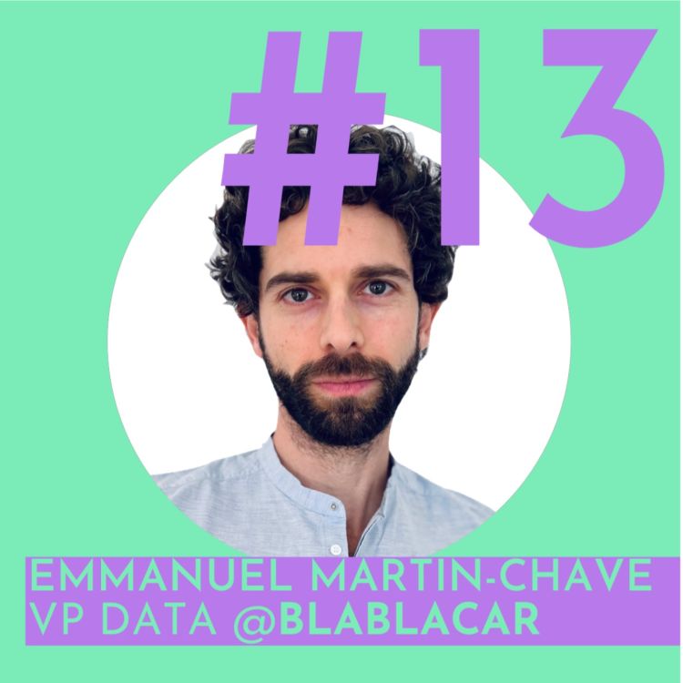 cover art for #13 - BlaBlaCar : Fournir de la donnée et des algorithmes à l'entreprise