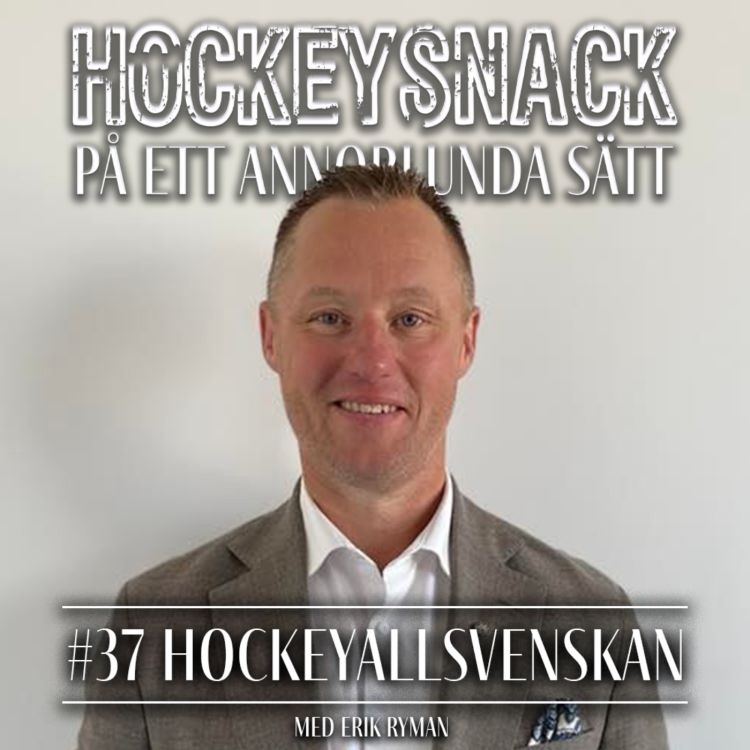 cover art for #37 Hockeyallsvenskan med Erik Ryman