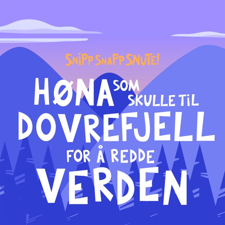 cover art for Høna som skulle til Dovrefjell for å redde verden