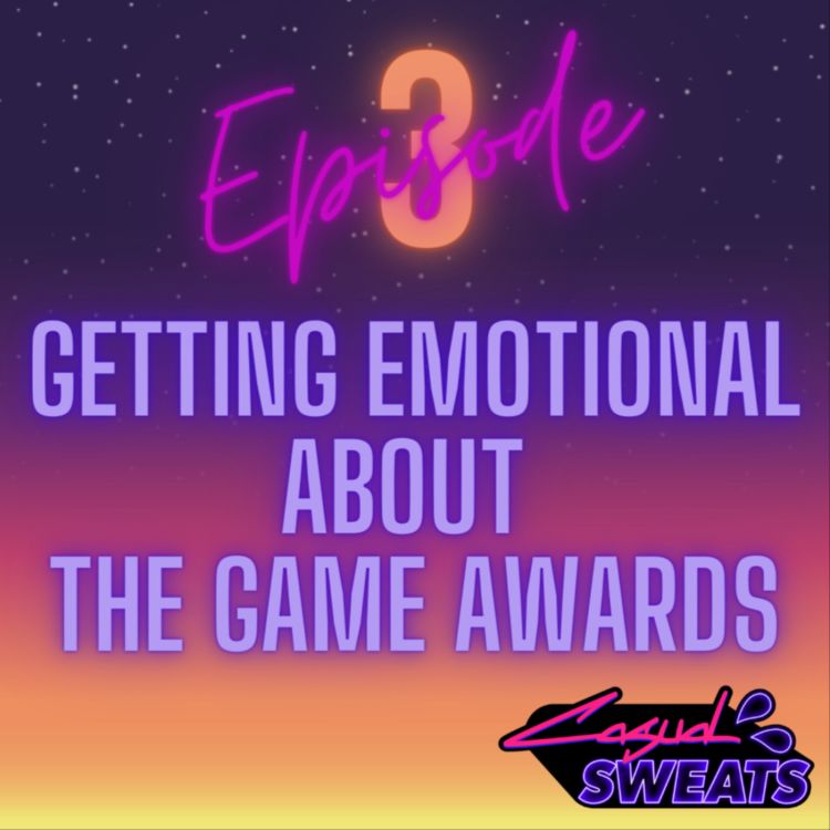 cover art for Getting Emotional About the Game Awards