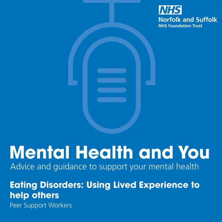 cover art for Eating Disorders: Using Lived Experience to help others