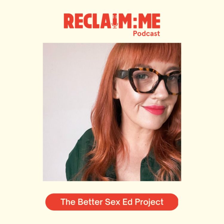 cover art for Episode 81 - The Better Sex Ed Project  - With Jess