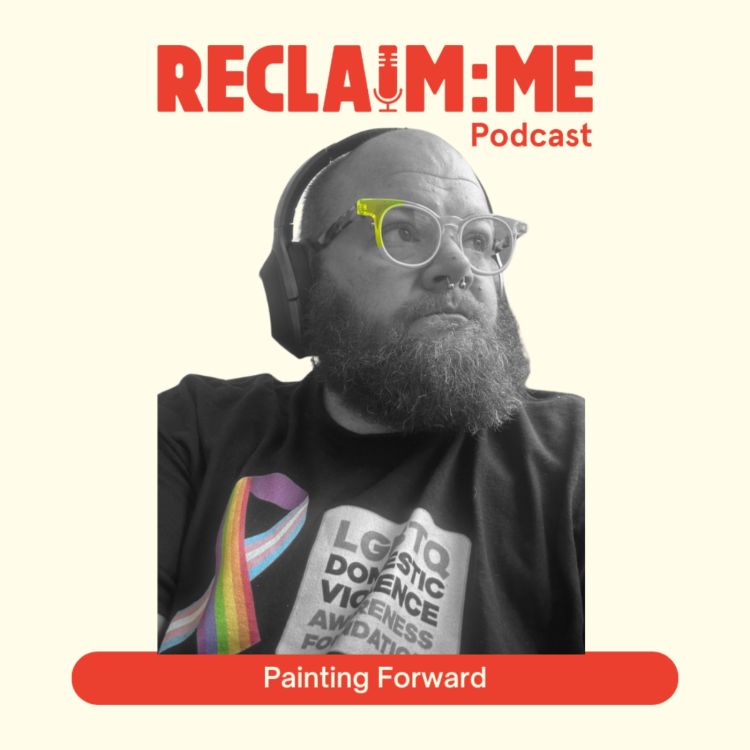 cover art for Episode 95 - Painting Forward - Part 2 with Jayke Burgess