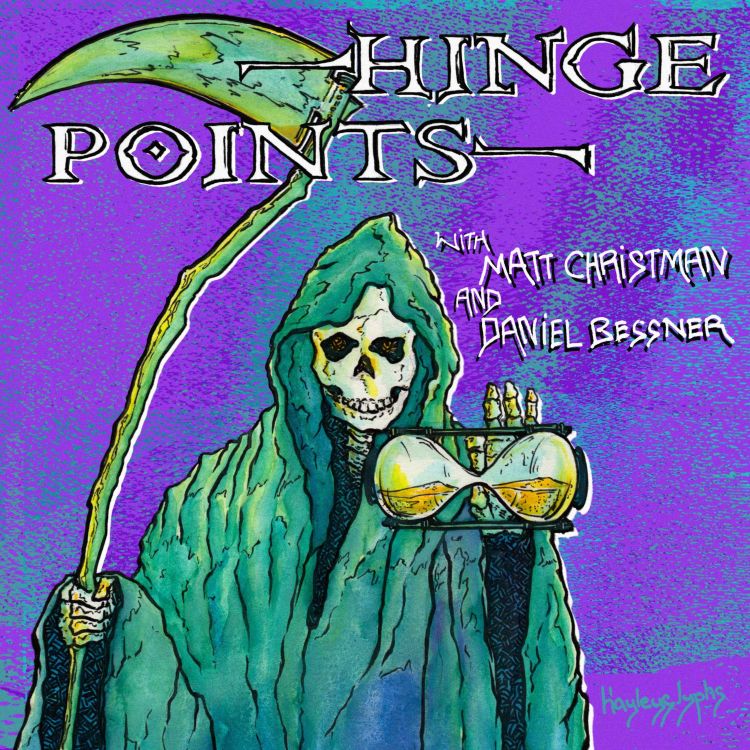 cover art for Hinge Points Episode 2: So You Say You Want a Revolution