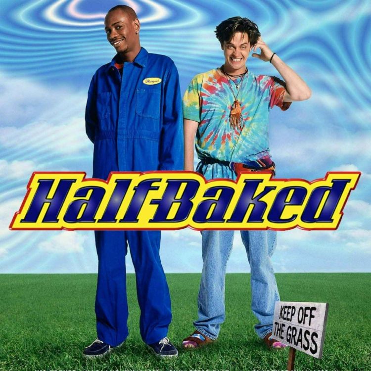 cover art for 612 - Half Baked (3/21/22)