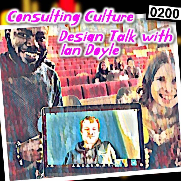 cover art for 0200 - Consulting Culture with Ian Doyle