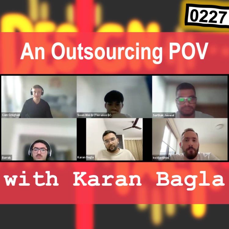 cover art for 0227 - An Outsourcing POV with Karan Bagla