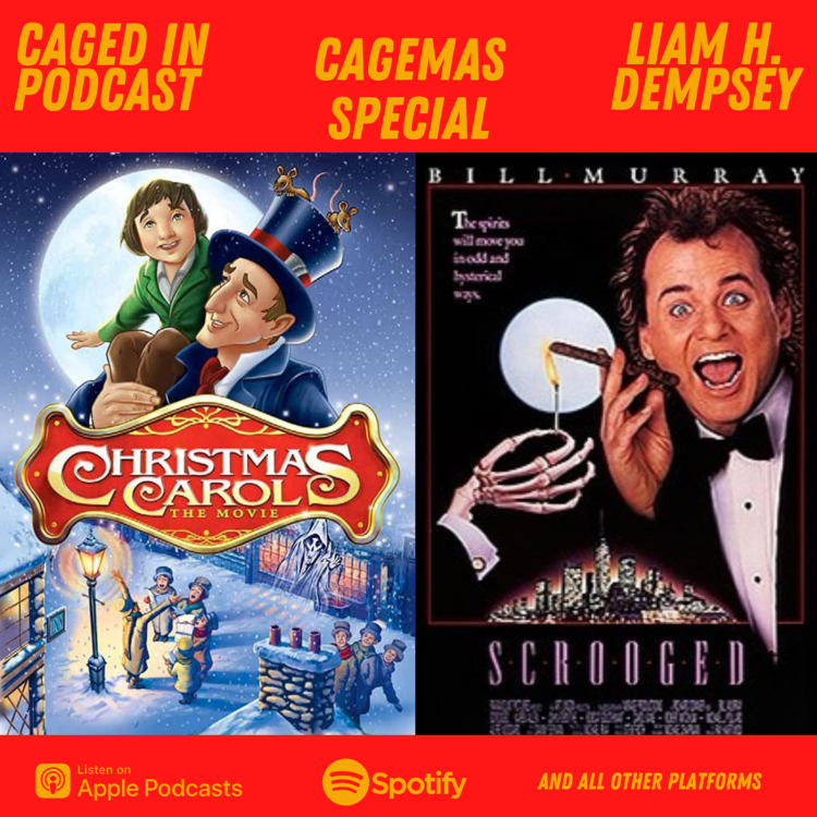 cover art for CAGEMAS SPECIAL: Christmas Carol The Movie (2001) & Scrooged (1988) Liam H. Dempsey