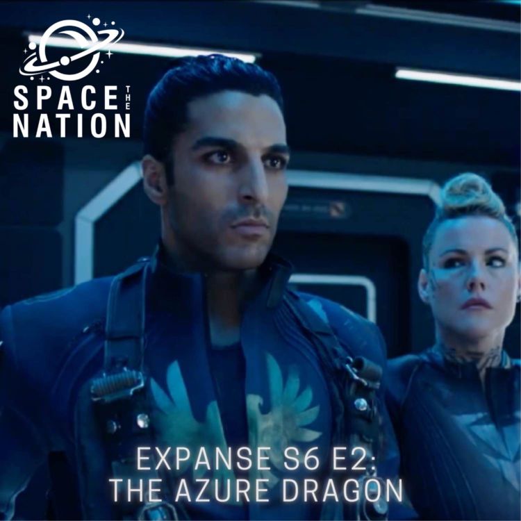 cover art for EXPANSE S6 E2: THE AZURE DRAGON