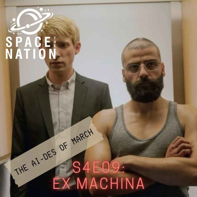 cover art for S4E09: EX MACHINA