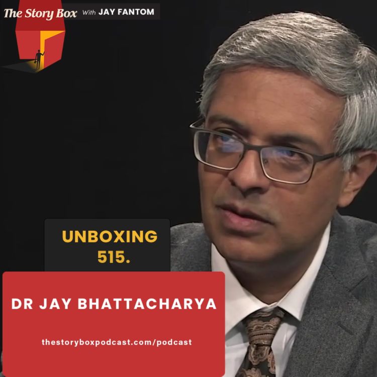 cover art for Dr Jay Bhattacharya Unboxing | Why You Shouldn't Fear Covid-19 Variants Anymore