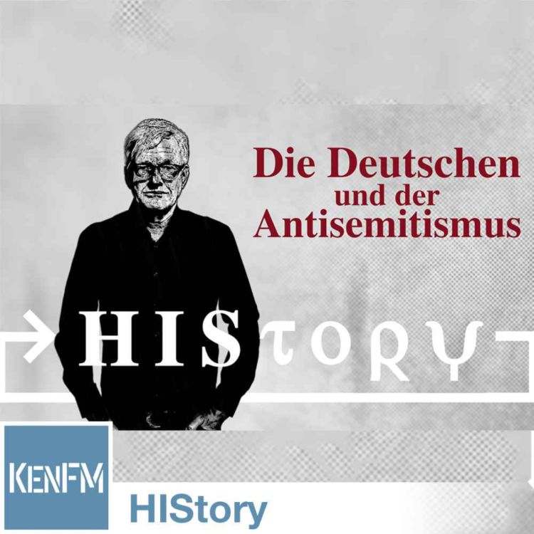 cover art for HIStory: Die Deutschen und der Antisemitismus