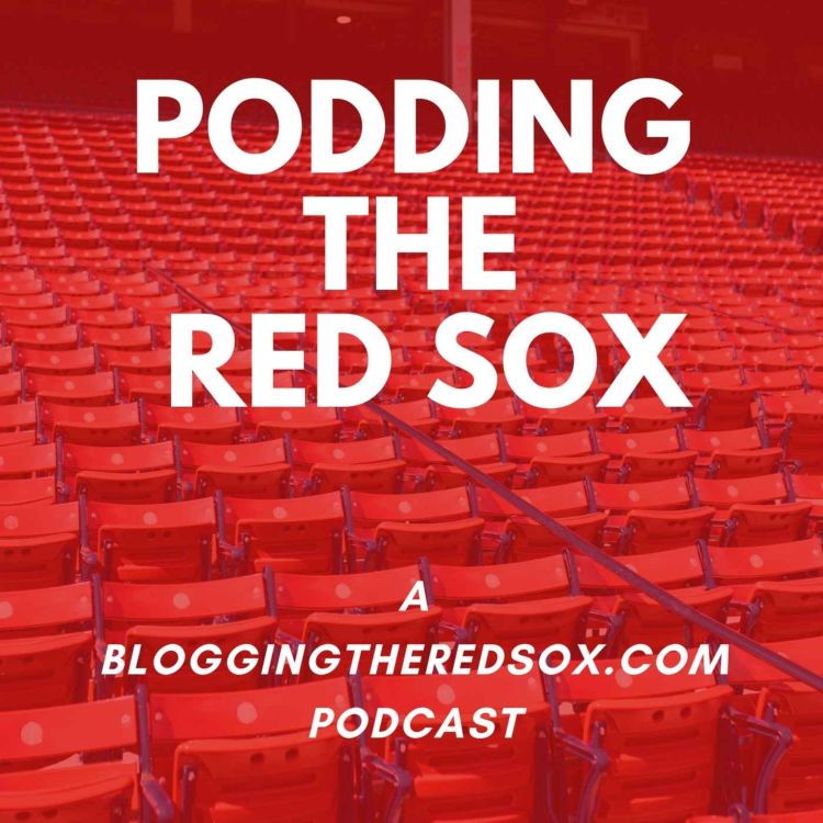 cover art for Episode No. 19: MassLive.com's Chris Cotillo on what the Red Sox have in store ahead of the trade deadline, the possibility of Boston dealing for Eric Hosmer, updates on draft pick signings, and more 