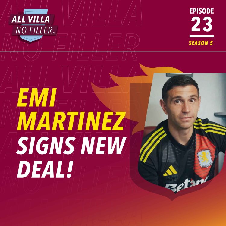 cover art for Amazing News! Why Emi Martinez Is So Important To Aston Villa | The Best Goalkeeper In The World Signs New Deal!