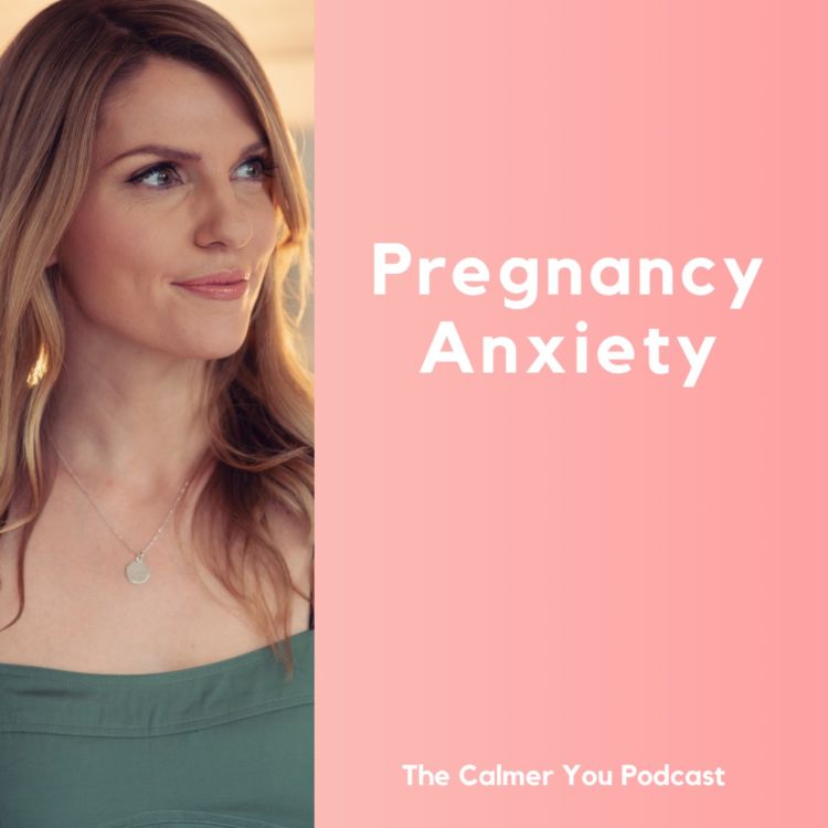 cover art for Ep 184. Pregnancy Anxiety