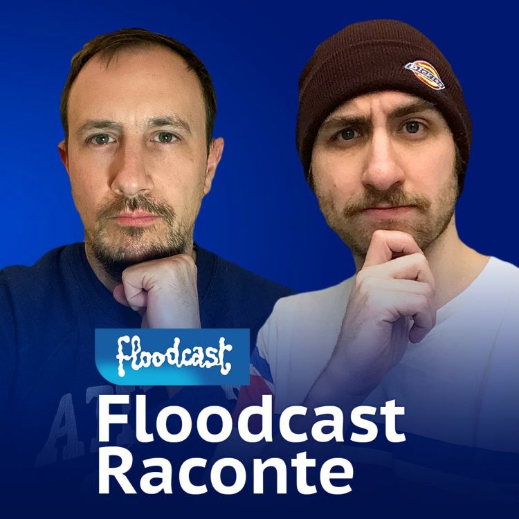 cover art for S05E16 - Floodcast Raconte (épisode spécial)