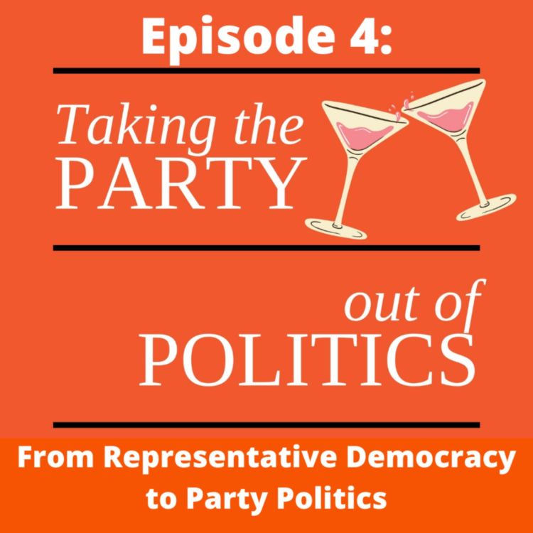 cover art for Taking the Party out of Politics - Episode 4