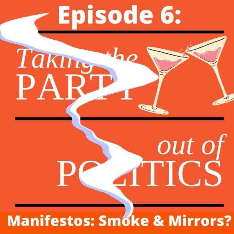 cover art for Taking the Party out of Politics - Episode 6