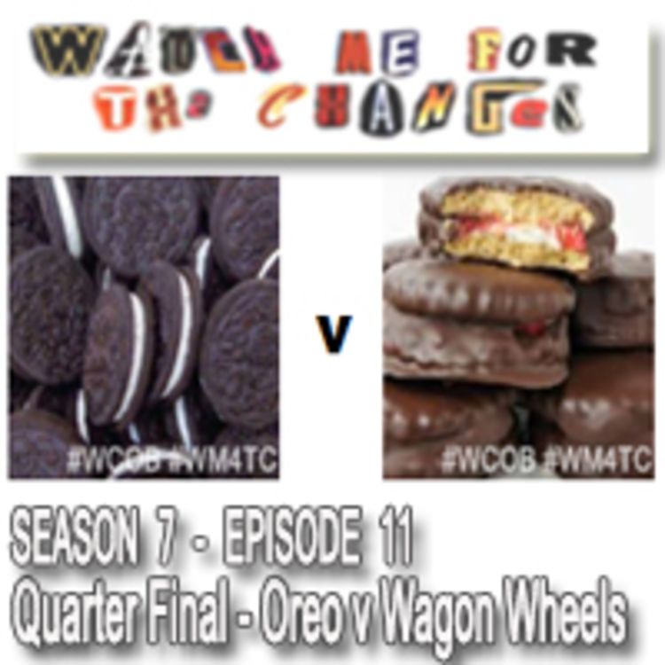 cover art for WM4TC: Origins - Quarter Final - Oreo v Wagon Wheels