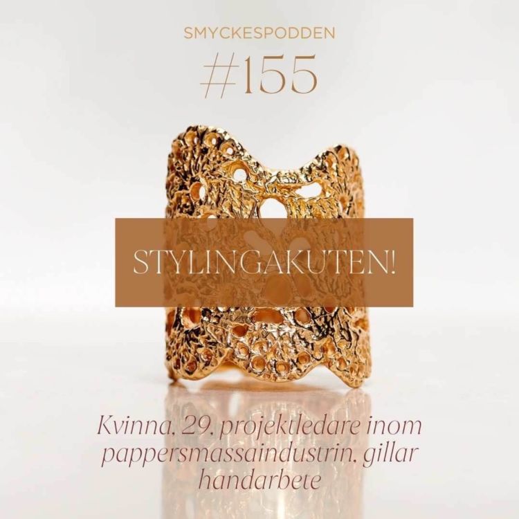 cover art for 155. STYLINGAKUTEN: Kvinna, 29, projektledare inom pappersmassaindustrin, gillar handarbete