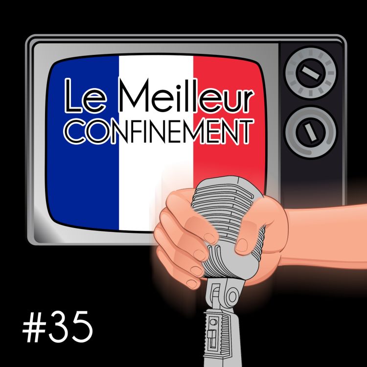 cover art for #35 - La Meilleure Fédération du Confinement (Emma de Foucaud & Fabien Guilbaud)