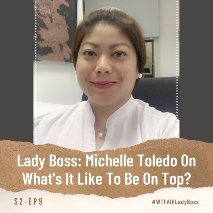 cover art for Lady Boss: Michelle Toledo On What's It Like To Be On Top?