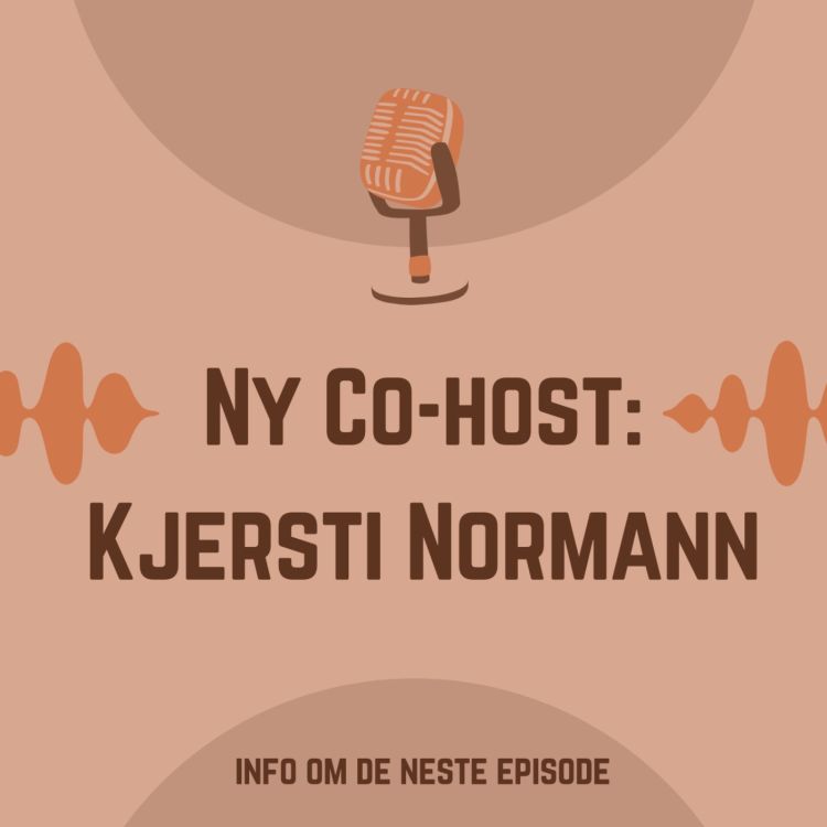 cover art for Introduksjon av Kjersti Normann og de neste episodene